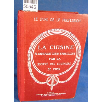 : La cuisine à lusage des familles par la société des cuisiniers de Paris...