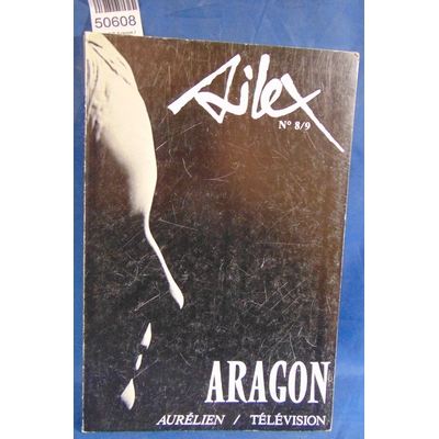 Favart  : Silex 8/9 Aragon / Aurélien / Télévision". Par (Collectif) Louis Aragon, Michel Favart, Jean-Yves Bo