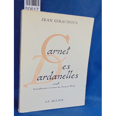 Giraudoux  : Carnet des Dardanelles...