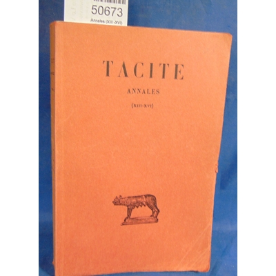 Tacite  : Annales (XIII -XVI)...
