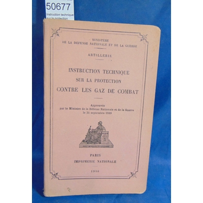 : instruction technique sur la protection contre les gaz de combat...