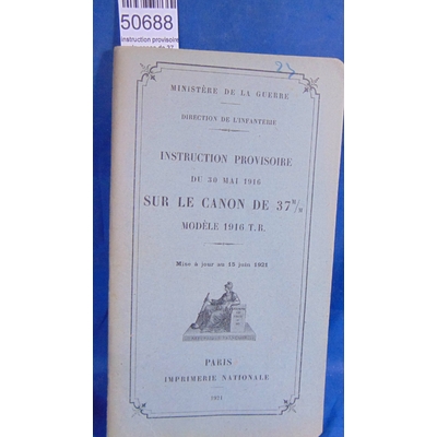 : instruction provisoire sur le canon de 37 M/M modele 1916...