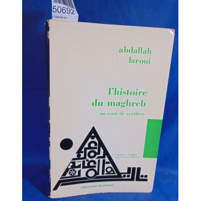 Laroui  : L'histoire du maghreb...