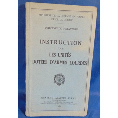 : Instruction pour les unités dotées d'armes lourdes...