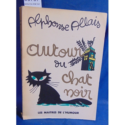 Allais  : autour du chat noir...