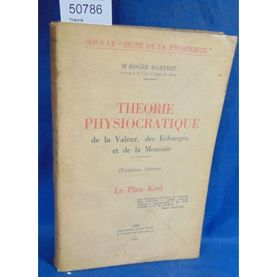 Barthié  : Théorie physiocratique de la valeur, des Echanges et de la monnaie...