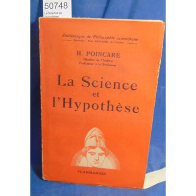 Poincaré  : La Science et l'hypothèse...