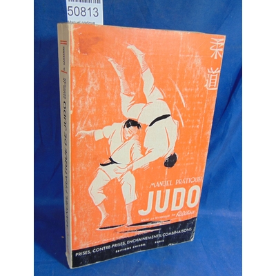 Lasserre  : Manuel pratique Judo selon l'enseignement du Kodokan (Collège de judo à Tokyo)...