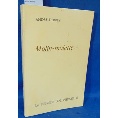Derbez  : Molin- molette ...