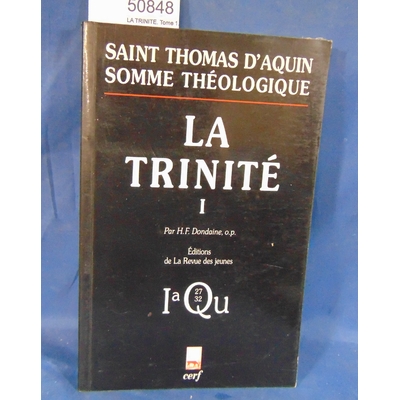 : LA TRINITE. Tome 1. Par Thomas d'Aquin - Questions 27-32 ...