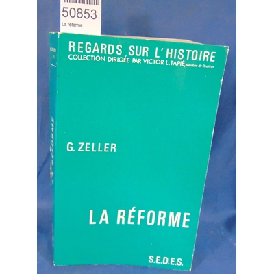 Zeller  : La réforme...