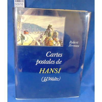 Perreau  : Cartes postales de Hansi...