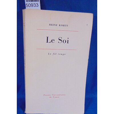 Kohut  : Le soi...
