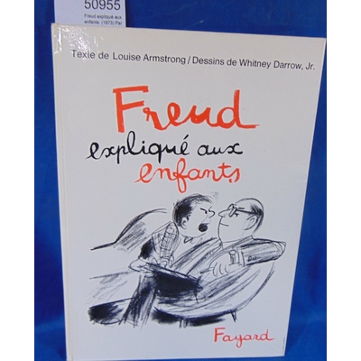 Armstrong  : Freud expliqué aux enfants. (1973) Par Armstrong louise, darrow whitney ...