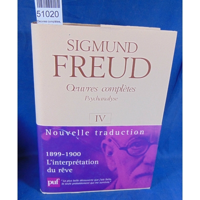 Freud  : Oeuvres complètes, psychanalyse, volume 4 - L'Interprétation du rêve, 1899-1900. Par Sigmund Freud...