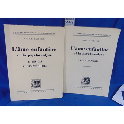 Baudouin  : L'âme enfantine et la psychanalyse. 2 volumes...