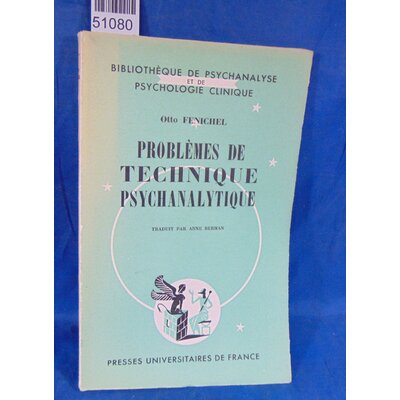 Fenichel  : Problemes de technique psychanalytique. Par FENICHEL, Otto...