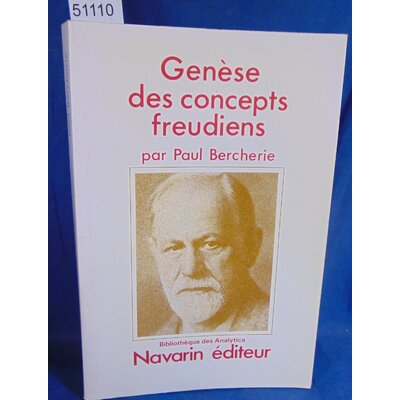 Bercherie  : Genèse des concepts freudiens - Tome 2. Par Paul Bercherie...
