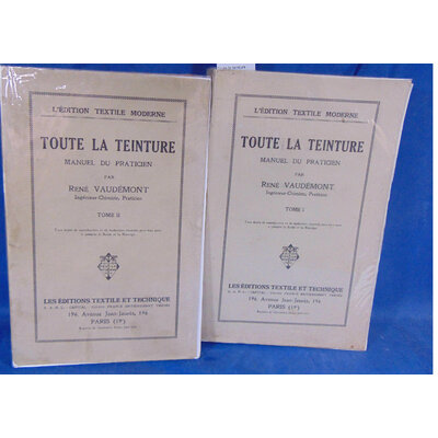 Vaudémont  : Toute la teinture , manuel du praticien, René Vaudémont, 2 tomes ...