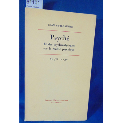 Guillaumin  : Psyche - Études psychanalytiques sur la réalité psychique. Par Jean Guillaumin...