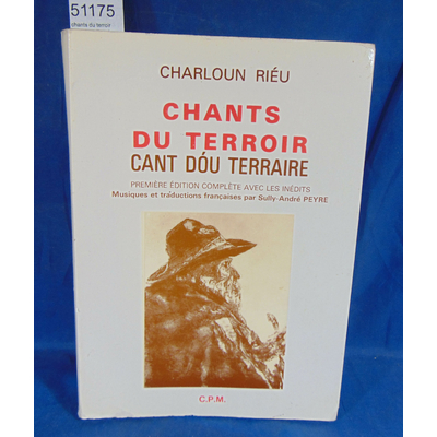 Riéu  : chants du terroir Cant Dou Terraire. Par Charloun Riéu...