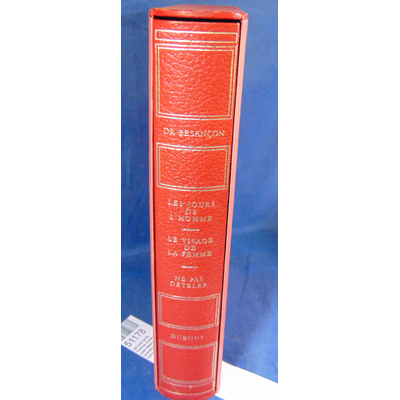 Besançon  : Les jours de De l'homme. Docteur Julien Besançon. Illustrations de Dubout...
