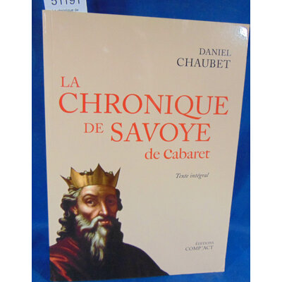 Chaubet Daniel : La chronique de Savoye de Cabaret...