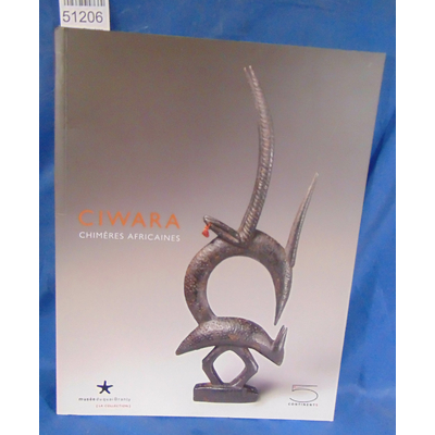 Musée du  : Ciwara - Chimères Africaines...