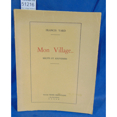 Yard  : Mon village (récits et souvenirs)...