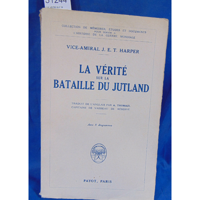 Harper  : La vérité sur la bataille du Jutland...