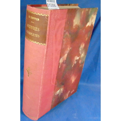 Topffer  : Oeuvres complètes de Rodolphe Topffer. T. 1-2-3...