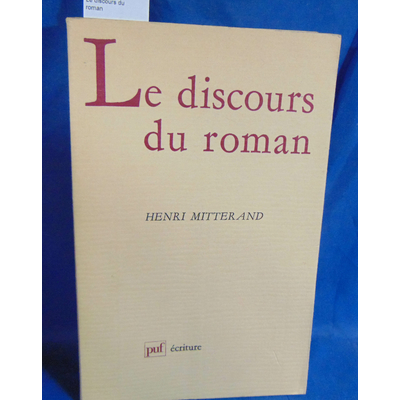 Mitterand  : Le discours du roman...