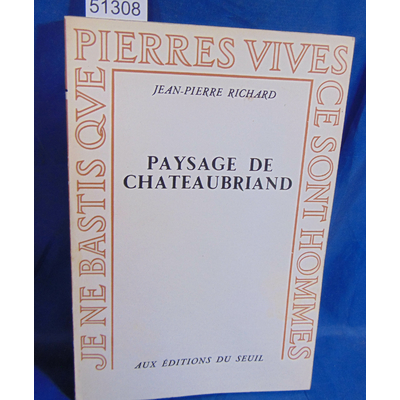 Richard  : Paysage de Chateaubriand. Par Jean-Pierre Richard...