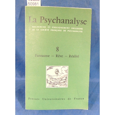: La Psychanalyse 8 Fantasme - Rêve - Réalité. (1964)...