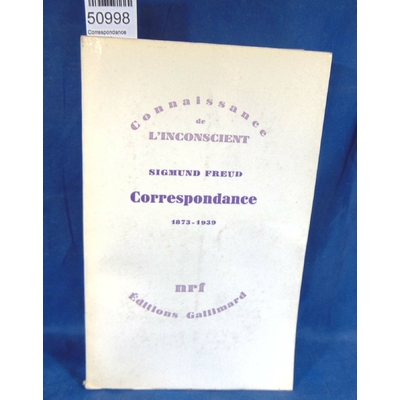 Freud  : Correspondance 1873 1939...