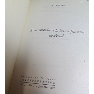 dufresne  : pour introduire la lecture francaise de freud...