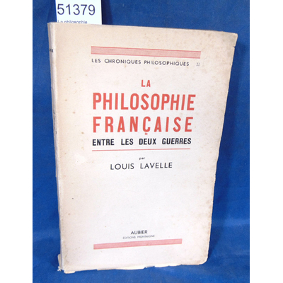 Lavelle  : La philosophie Française entre les deux guerres...