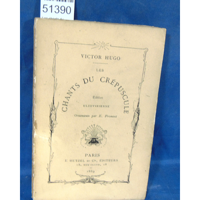 Hugo  : Les chants du crépuscule 1869
...