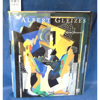 Massenet  : Albert Gleizes, 1881-1953. Michel Massenet...