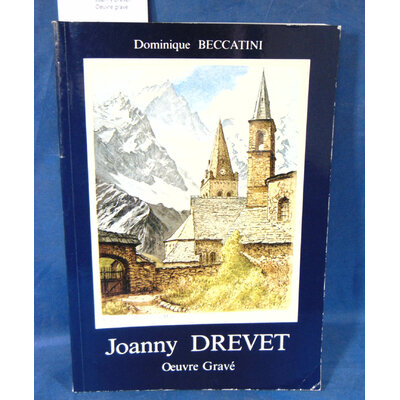 Beccatini  : Joanny Drevet ,Oeuvre gravé ...