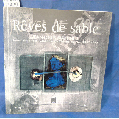 Martinelli  : Rêves de sable. J.L. Martinelli...