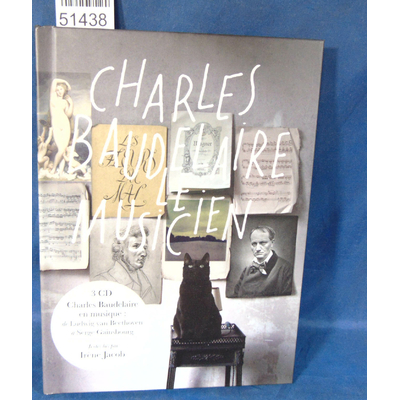Jacob  : Charles Baudelaire le musicien Livre-disque 3 CD...