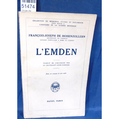 Hohenzollern  : L'Emden. Par François-Joseph De Hohenzollern...