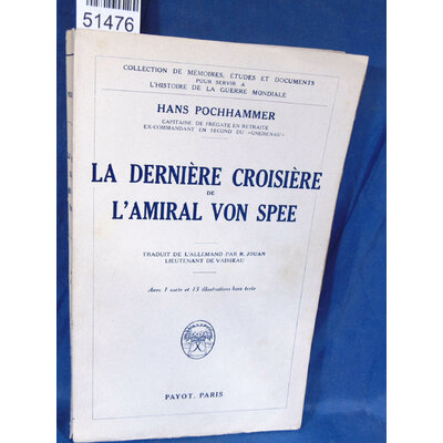 Pochhammer  : La dernière croisière de l'amiral Von Spee...