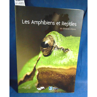: Les Amphibiens Et Reptiles De Rhône-Alpes...