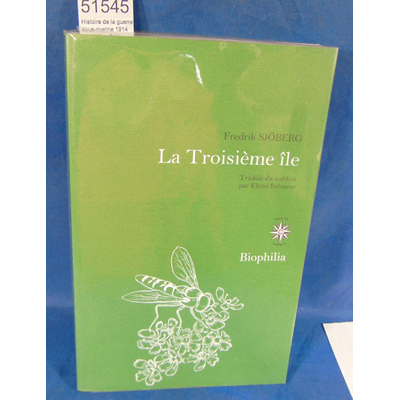 Sjöberg  : La troisième île. Par Fredrik Sjöberg, Elena Balzamo (Traduction)...