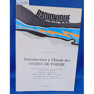 FOYE  : Introduction à l'étude des ondes de forme. 1977. (Radiesthésie, Magnétisme) par LA FOYE Jean de...