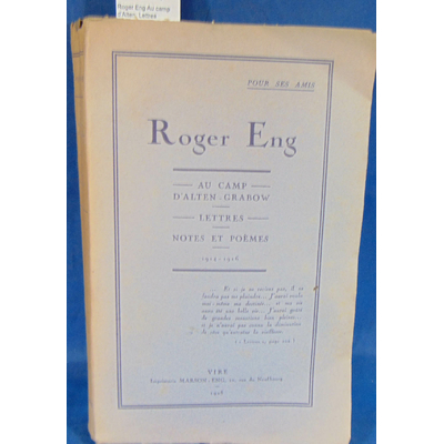 : Roger Eng Au camp d'Alten. Lettres Notes et poèmes 1914 1916...
