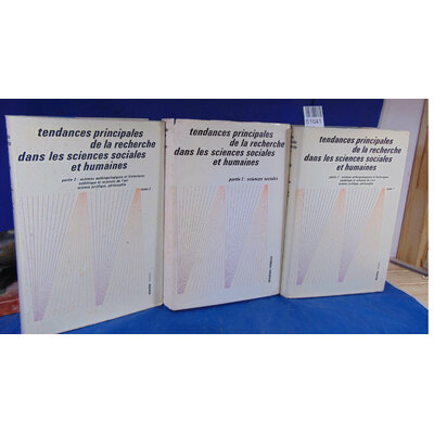 : Tendances principales de la recherche dans les sciences sociales. 3 vol....