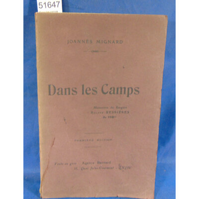 Mignard  : Dans les camps Mémoires du Sergent Roland Bessières du 158 ème...